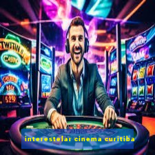 interestelar cinema curitiba